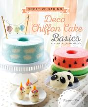Creative Baking:  Deco Chiffon Cakes Basics