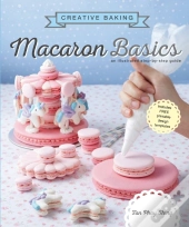 Creative Baking:  Macaron Basics
