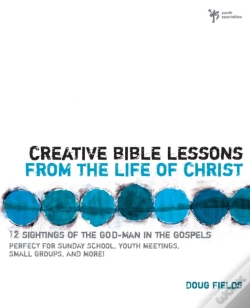 Capa do artigo Creative Bible Lessons From The Life Of Christ