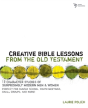 Creative Bible Lessons From The Old Testament - Preview