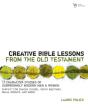 Creative Bible Lessons From The Old Testament - Preview