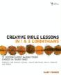 Creative Bible Lessons In 1 And 2 Corinthians - Preview