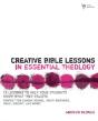 Creative Bible Lessons In Essential Theology - Preview