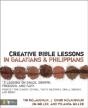 Creative Bible Lessons In Galatians And Philippians - Preview