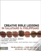 Creative Bible Lessons In Galatians And Philippians