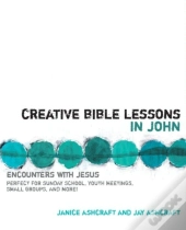Creative Bible Lessons In John
