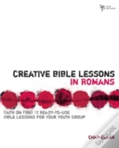 Creative Bible Lessons In Romans