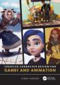 Creative Character Design For Games And Animation - Preview