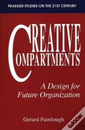 Creative Compartments : A Design For Future Organization