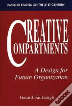 Creative Compartments : A Design For Future Organization