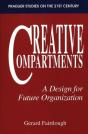 Creative Compartments : A Design For Future Organization - Preview