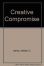 Creative Compromise - Preview