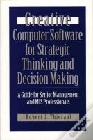 Creative Computer Software For Strategic Thinking And Decision Making