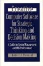 Creative Computer Software For Strategic Thinking And Decision Making - Preview