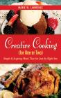 Creative Cooking For One Or Two - Preview