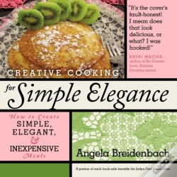 Capa do artigo Creative Cooking For Simple Elegance