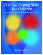 Creative Coping Skills For Children - Preview
