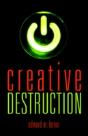 Creative Destruction - Preview