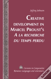 Capa do artigo Creative Development In Marcel Prousts «A La Recherche Du Temps Perdu»