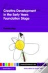 Creative Development In The Early Years Foundation Stage
