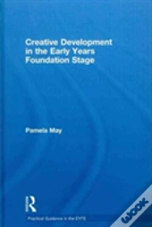 Creative Development In The Early Years Foundation Stage