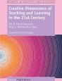Creative Dimensions Of Teaching And Learning In The 21st Century - Preview