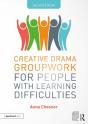 Creative Drama Groupwork For People With Learning Difficulties - Preview