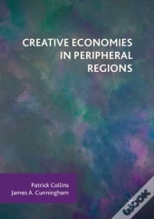 Creative Economies In Peripheral Regions