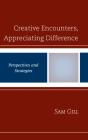 Creative Encounters, Appreciating Difference - Preview