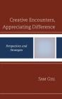 Creative Encounters, Appreciating Difference - Preview