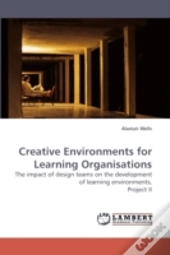 Creative Environments For Learning Organ