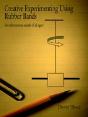 Creative Experimenting Using Rubber Bands - Preview