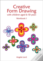 Creative Form Drawing With Children Aged 6-10