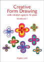 Creative Form Drawing With Children Aged 6-10 - Preview