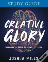 Creative Glory Study Guide