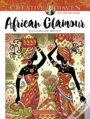 Creative Haven African Glamour Coloring Book