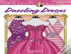 Creative Haven Dazzling Dresses Coloring Book
