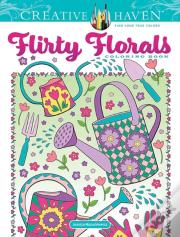 Creative Haven Flirty Florals Coloring Book