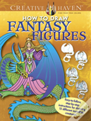 Creative Haven How To Draw Fantasy Figures