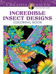 Creative Haven Incredible Insect Designs Coloring Book