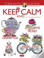 Creative Haven Keep Calm And... Coloring Book