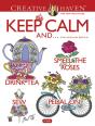 Creative Haven Keep Calm And... Coloring Book - Preview