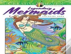 Creative Haven Legendary Mermaids Coloring Book
