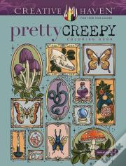 Creative Haven Pretty Creepy Coloring Book