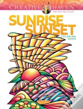 Creative Haven Sunrise Sunset Coloring Book