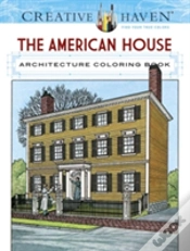 Capa do artigo Creative Haven The American House Architecture Coloring Book