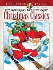 Creative Haven The Saturday Evening Post Christmas Classics Coloring Book
