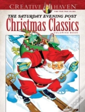 Creative Haven The Saturday Evening Post Christmas Classics Coloring Book