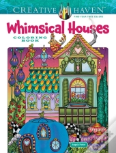 Creative Haven Whimsical Houses Coloring Book