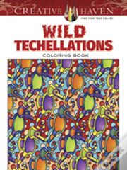 Creative Haven Wild Techellations Coloring Book